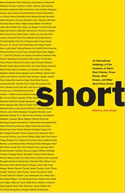 Short An International Anthology of Five Centuries of Short-Short Stories, Prose Poems, Brief Essays, and Other Short Prose Forms  9780892554324 Front Cover