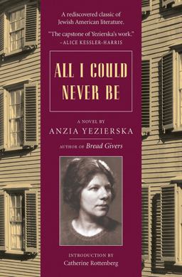 All I Could Never Be A Novel  9780892554652 Front Cover