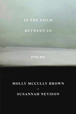 In the Field Between Us Poems  9780892555147 Front Cover