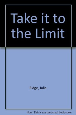 Take It to the Limit