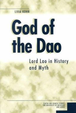 God of the Dao Lord Lao in History and Myth  9780892641338 Front Cover
