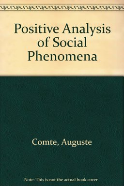 The Positive Analysis of Social Phenomena