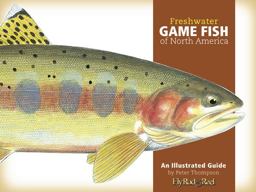 Freshwater Game Fish of North America
