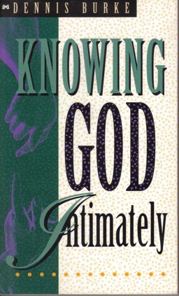 Knowing God Intimately