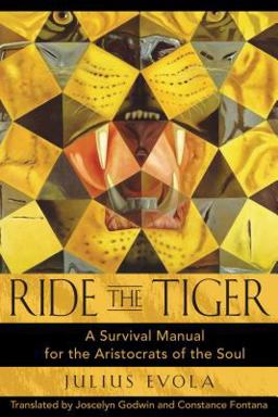 Ride the Tiger A Survival Manual for the Aristocrats of the Soul  9780892811250 Front Cover