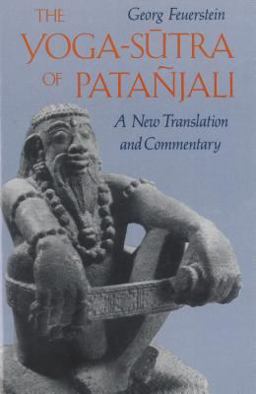 Yoga-Sutra of Pataï¿½jali A New Translation and Commentary  9780892812622 Front Cover