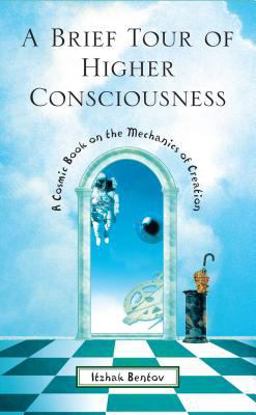 Brief Tour of Higher Consciousness A Cosmic Book on the Mechanics of Creation 2nd 9780892818143 Front Cover