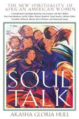 Soul Talk The New Spirituality of African American Women  9780892819430 Front Cover