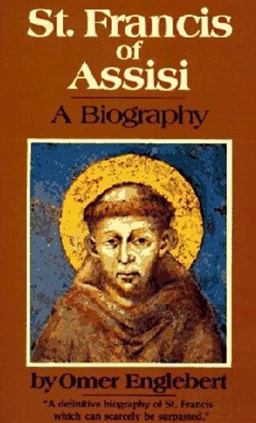 St. Francis of Assisi A Biography 2nd 9780892830718 Front Cover