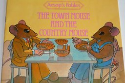 The Country Mouse and the Town Mouse