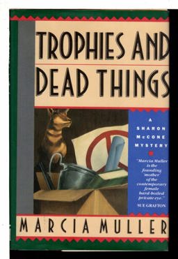 Trophies and Dead Things