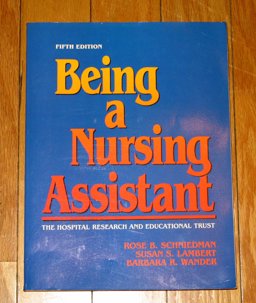 Being a Nursing Assistant