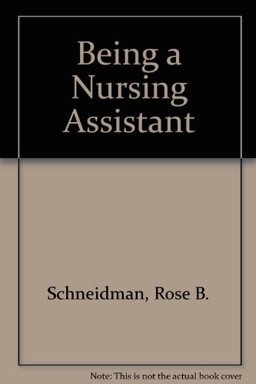 Being a Nursing Assistant