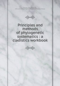 Principles and Methods of Phylogenetic Systematics