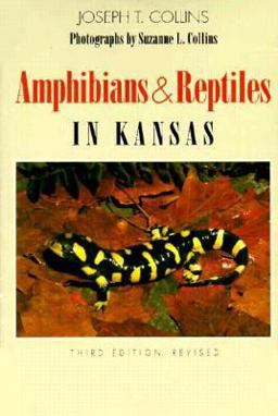Amphibians and Reptiles in Kansas 3rd 9780893380434 Front Cover