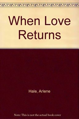 When Love Returns