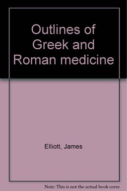 Outlines of Greek and Roman Medicine