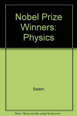 The Nobel Prize Winners Physics