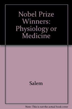 The Nobel Prize Winners, Physiology or Medicine