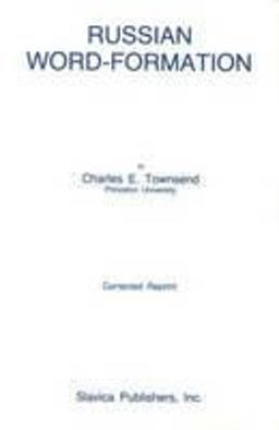 Russian Word-Formation, Corrected Reprint  9780893570231 Front Cover