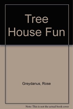 Tree House Fun