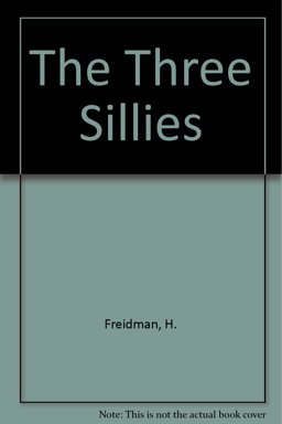 The Three Sillies
