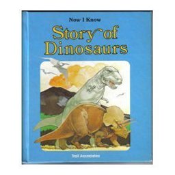 Story of Dinosaurs Story of Dinosaurs