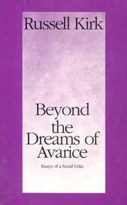 Beyond the Dreams of Avarice