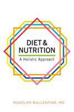 Diet and Nutrition A Holistic Approach  9780893890483 Front Cover