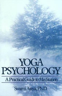 Yoga Psychology A Practical Guide to Meditation  9780893890520 Front Cover
