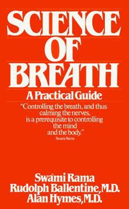Science of Breath A Practical Guide 1st 1979 9780893890575 Front Cover