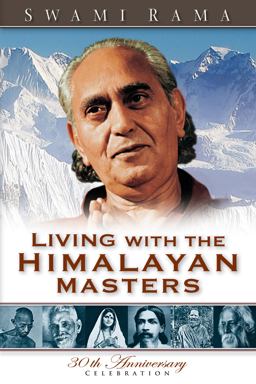 Living with the Himalayan Masters  9780893891565 Front Cover