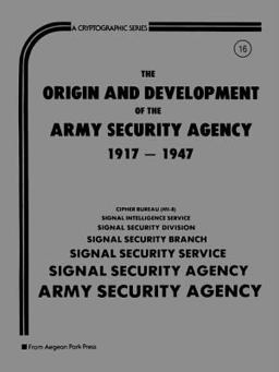 The Origin and Development of the National Security Agency