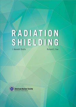Radiation Shielding 1st 9780894484568 Front Cover