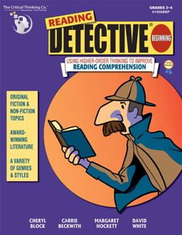 Reading Detective Beginning Using Higher-Order Thinking to Improve Reading Comprehension 1st 9780894557699 Front Cover