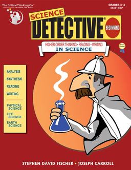 Science Detective Beginning Higher-Order Thinking Reading Writing in Science  9780894558344 Front Cover
