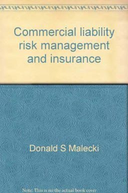 Commercial Liability Risk Management and Insurance