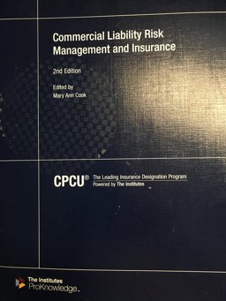 Commercial Liability Risk Management and Insurance Commercial Liability Risk Management and Insurance