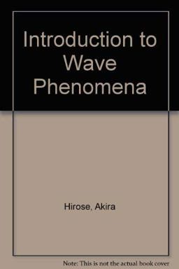 Introduction to Wave Phenomena 1st 9780894645082 Front Cover