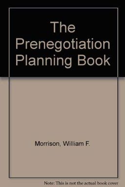 Prenegotiation Planning Book 1st 1992 Reprint  9780894646713 Front Cover