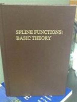 Spline Functions Basic Theory Spline Functions Basic Theory