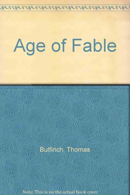 The Age of Fable