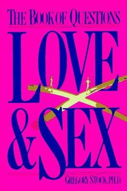 Book of Questions - Love and Sex  9780894806193 Front Cover