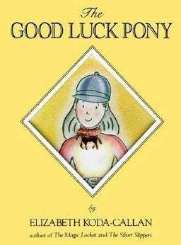 Good Luck Pony  9780894808593 Front Cover