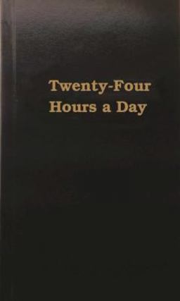 Twenty-Four Hours a Day  9780894860126 Front Cover