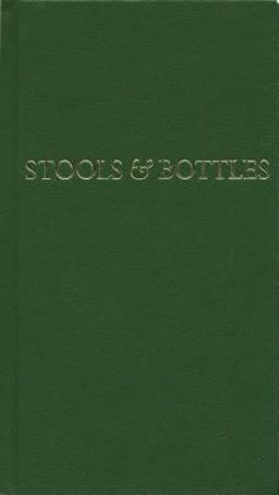 Stools and Bottles A Study of Character Defects  9780894860270 Front Cover