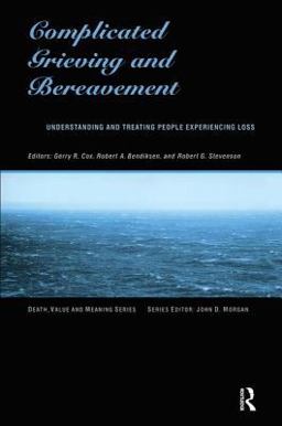 Complicated Grieving and Bereavement Complicated Grieving and Bereavement