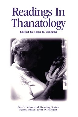 Readings in Thanatology  9780895032607 Front Cover