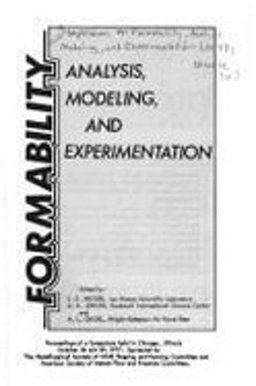 Formability: Analysis, Modeling and Experimentation