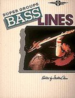 Super Groups Bass Lines
